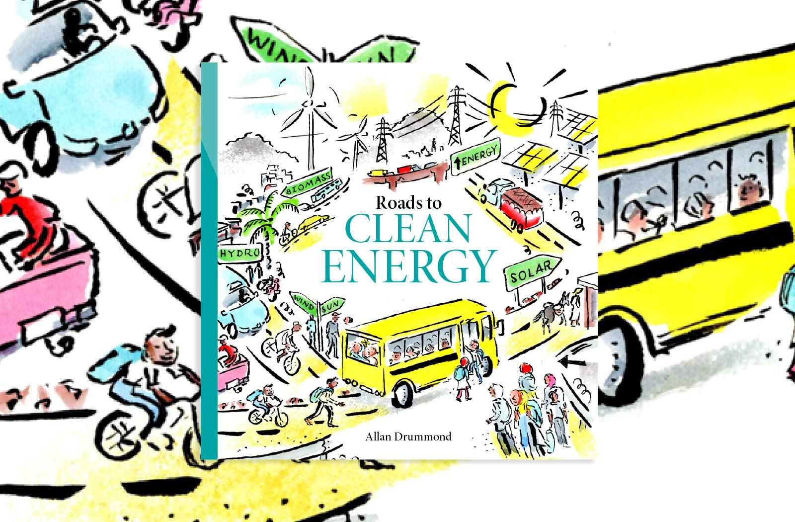 Cover image of Roads to Clean Energy publication
