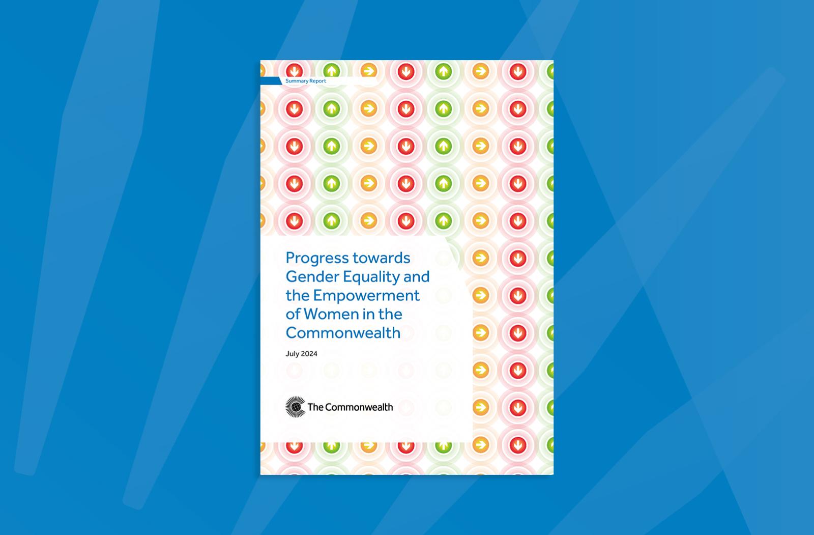 Cover image of the report, 'Progress towards Gender Equality and the Empowerment of Women in the Commonwealth'