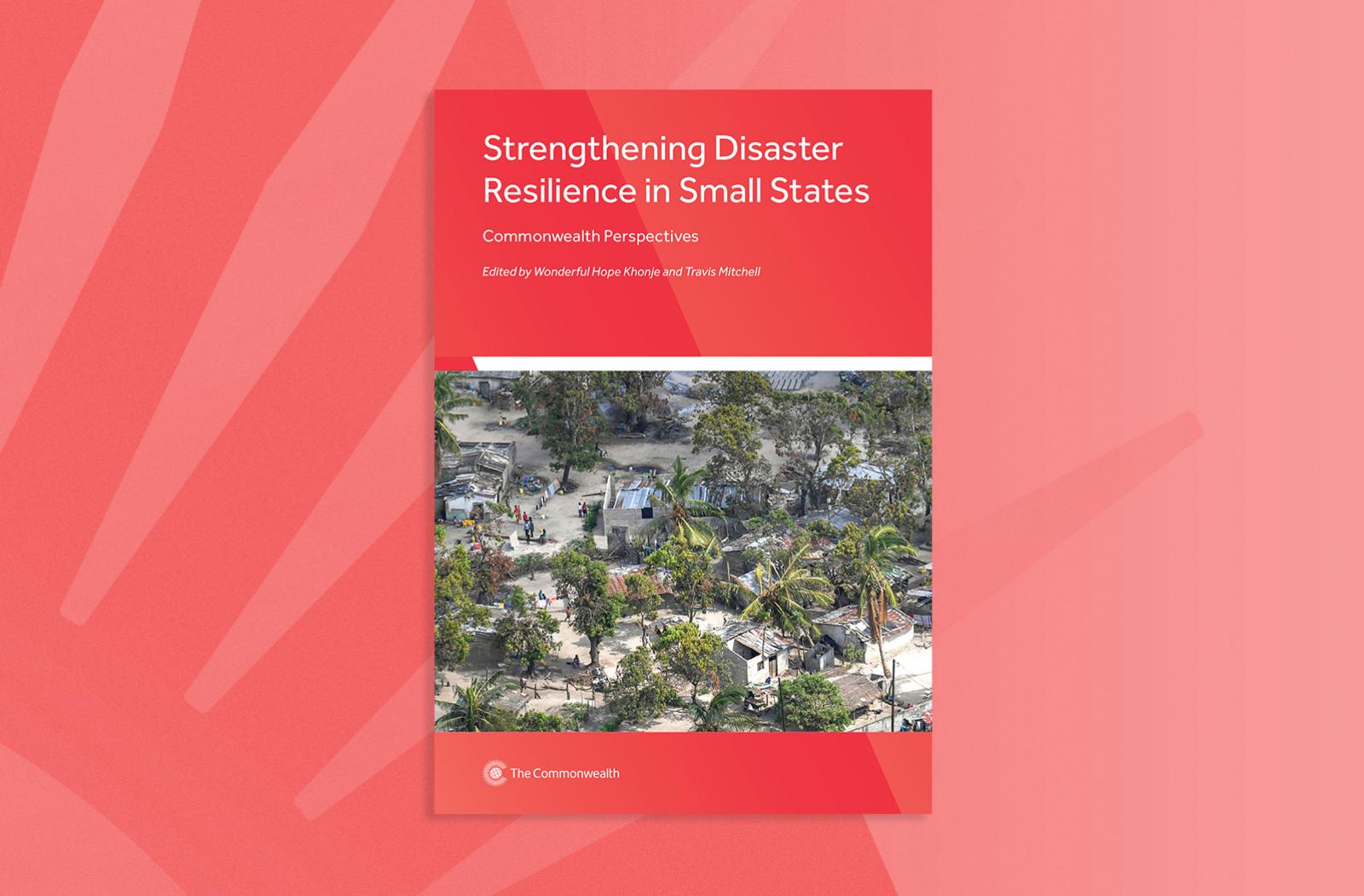 Strengthening Disaster Resilience in Small States
