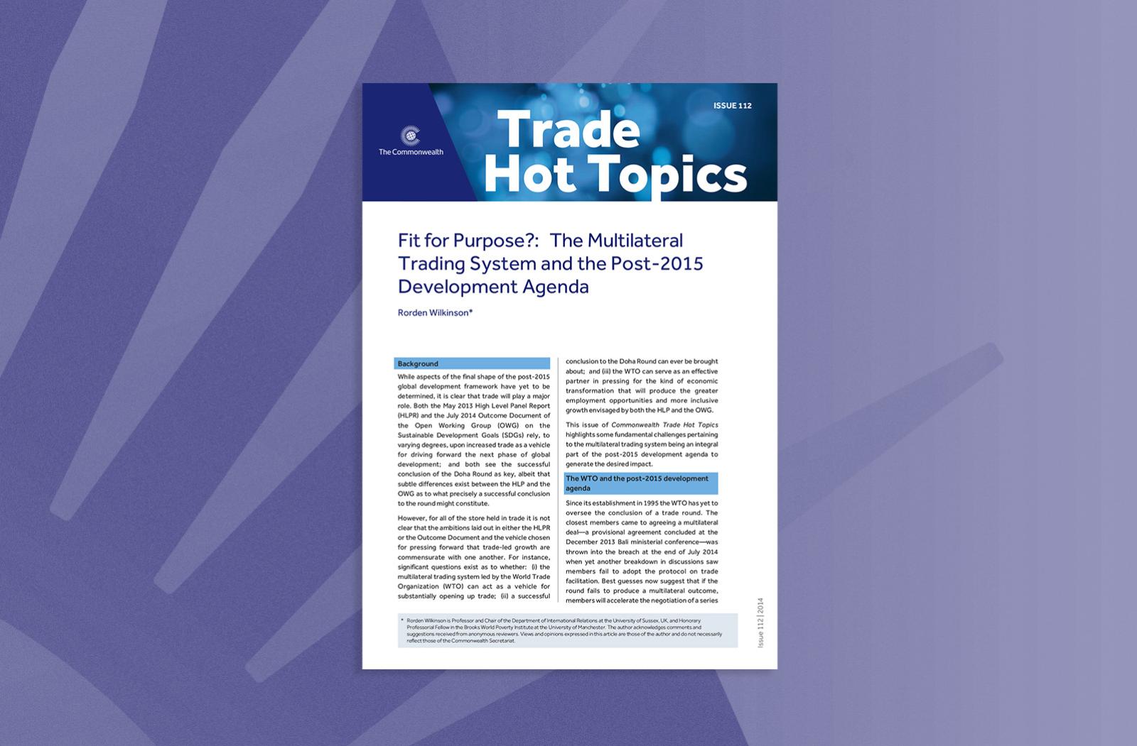 Fit for Purpose? The Multilateral Trading System and the Post-2015 Development Agenda
