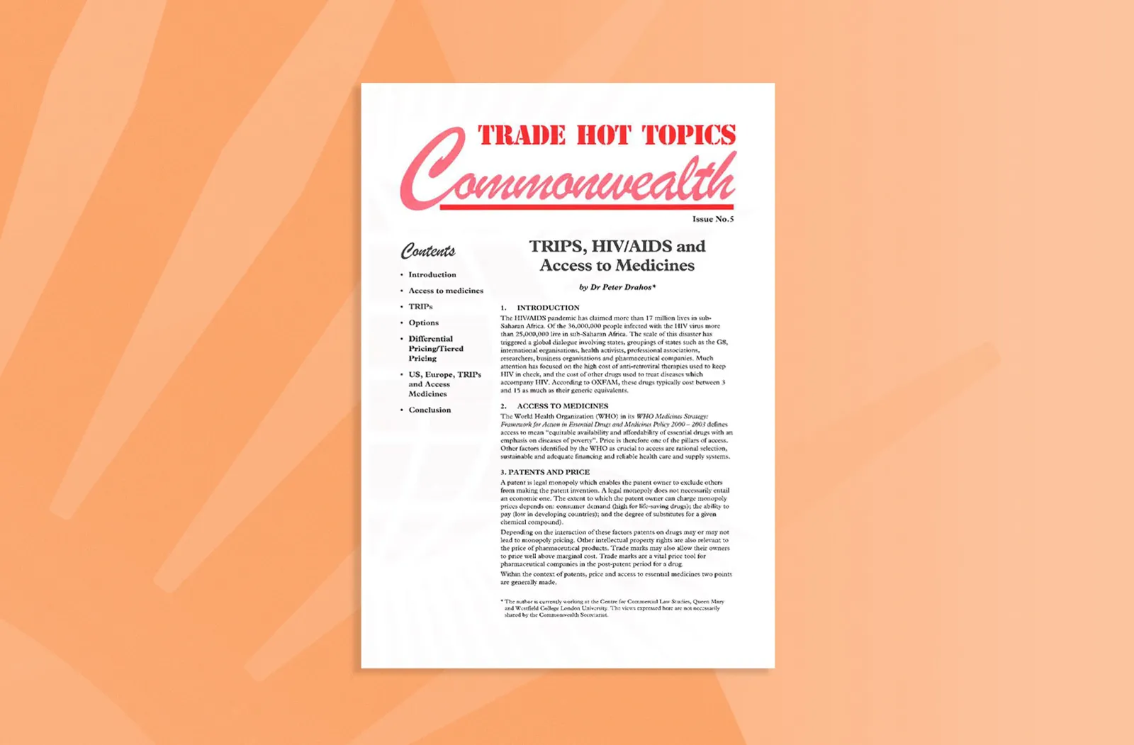 TRIPS, HIV/AIDS and Access to Medicines