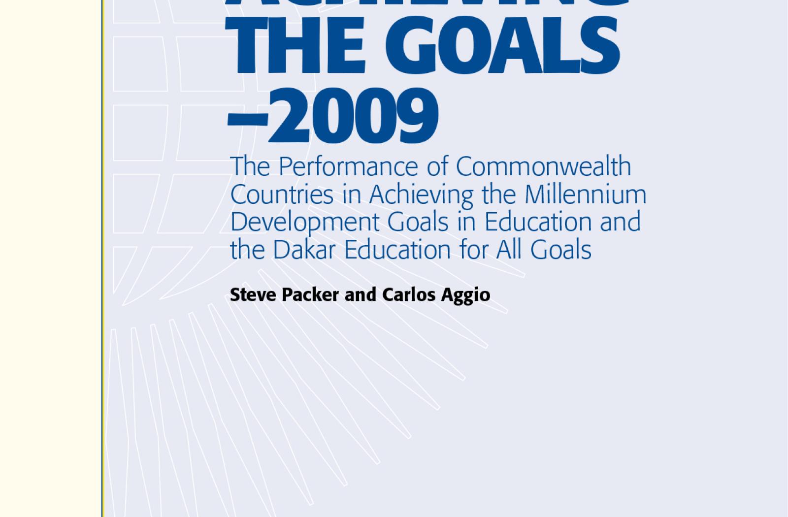 Achieving the Goals - 2009