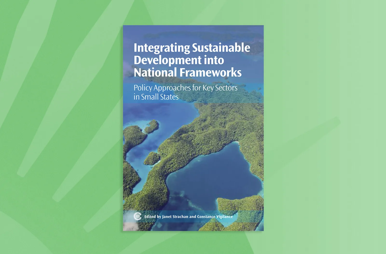 Integrating Sustainable Development into National Frameworks