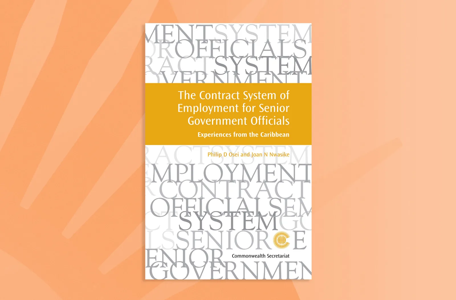 The Contract System of Employment for Senior Government Officials