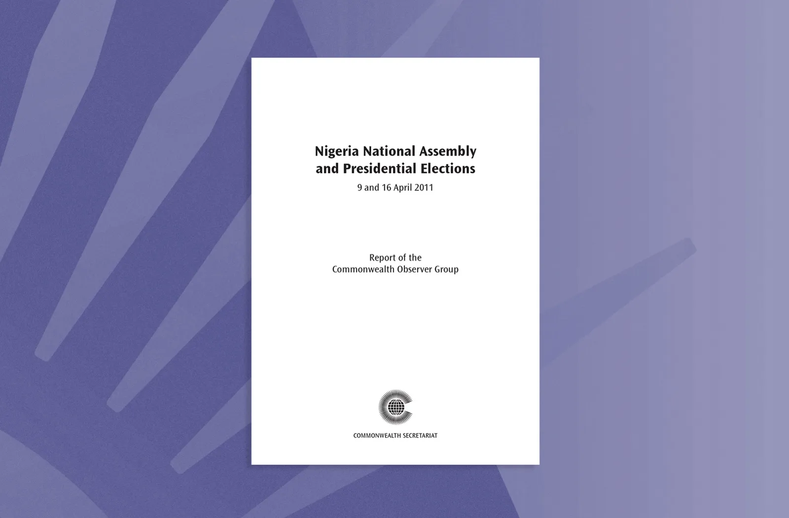 Nigeria National Assembly and Presidential Elections, 9 and 16 April 2011