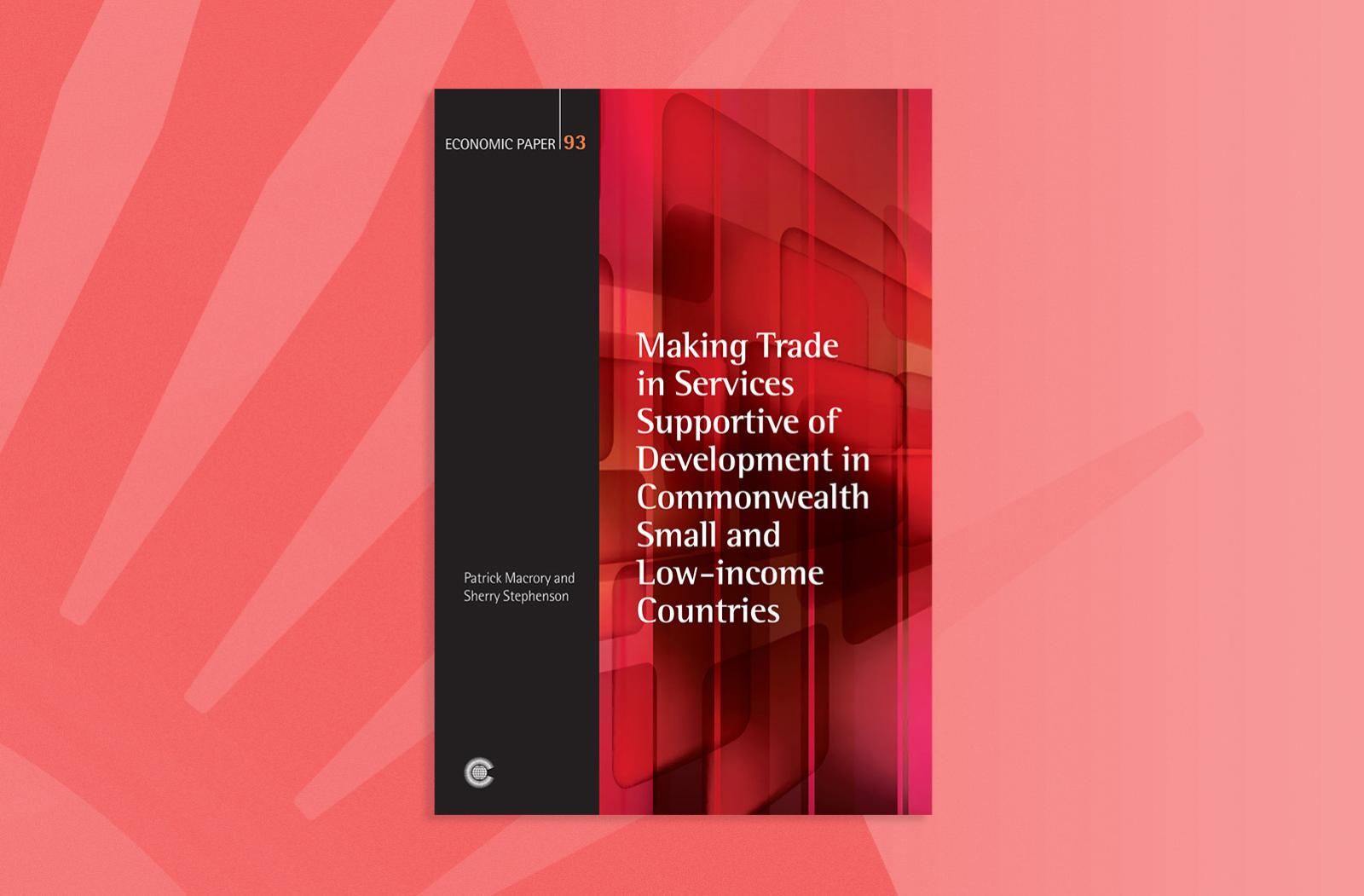 Making Trade in Services Supportive of Development in Commonwealth Small and Low-income Countries