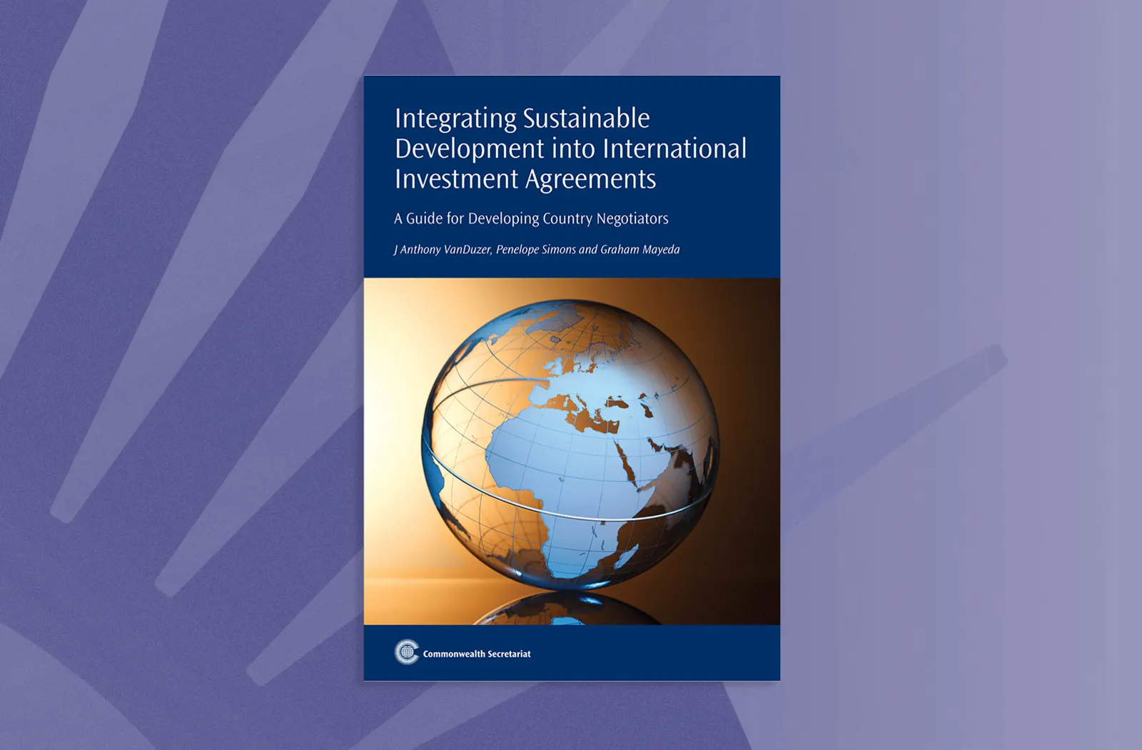 Integrating Sustainable Development into International Investment Agreements