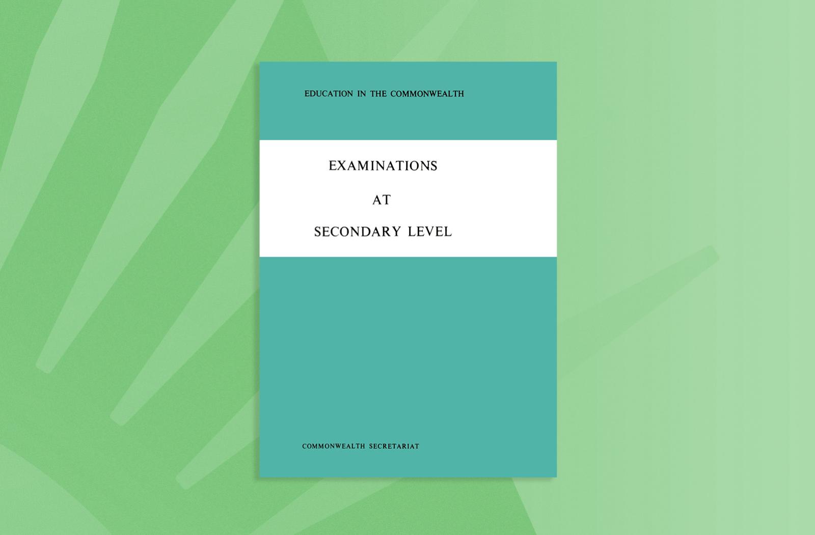 Examinations at Secondary Level
