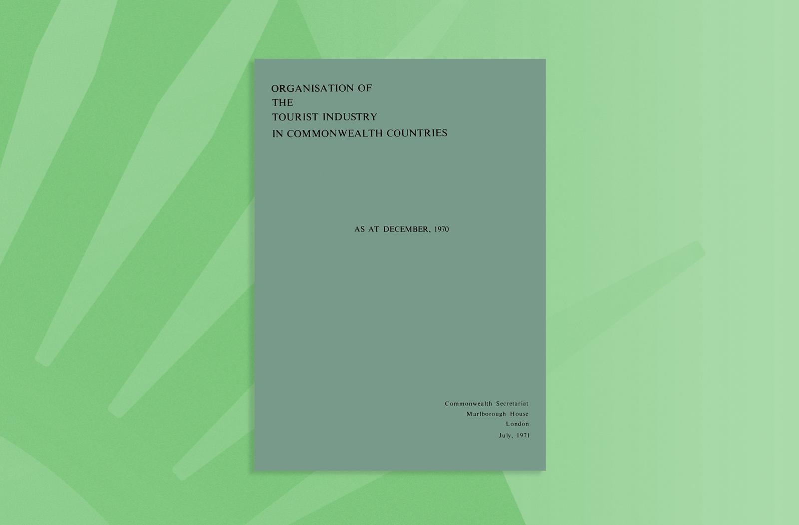 Organisation of the Tourist Industry in Commonwealth Countries, as at December 1970