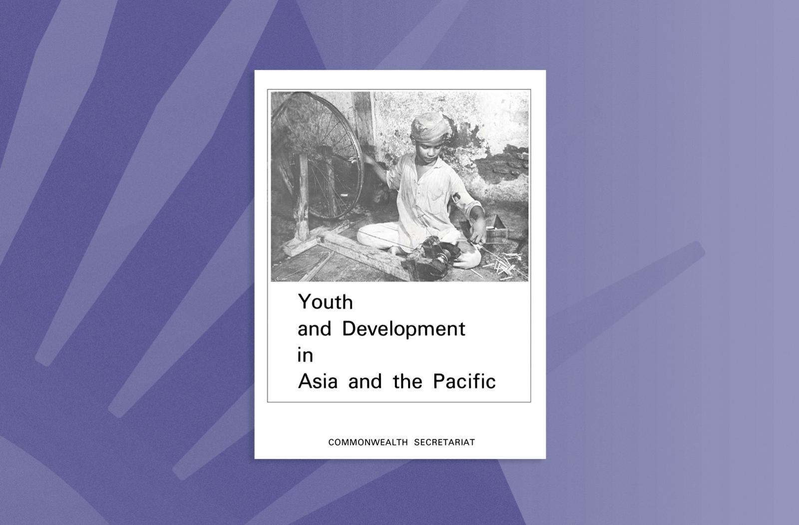 Youth and Development in Asia and the Pacific