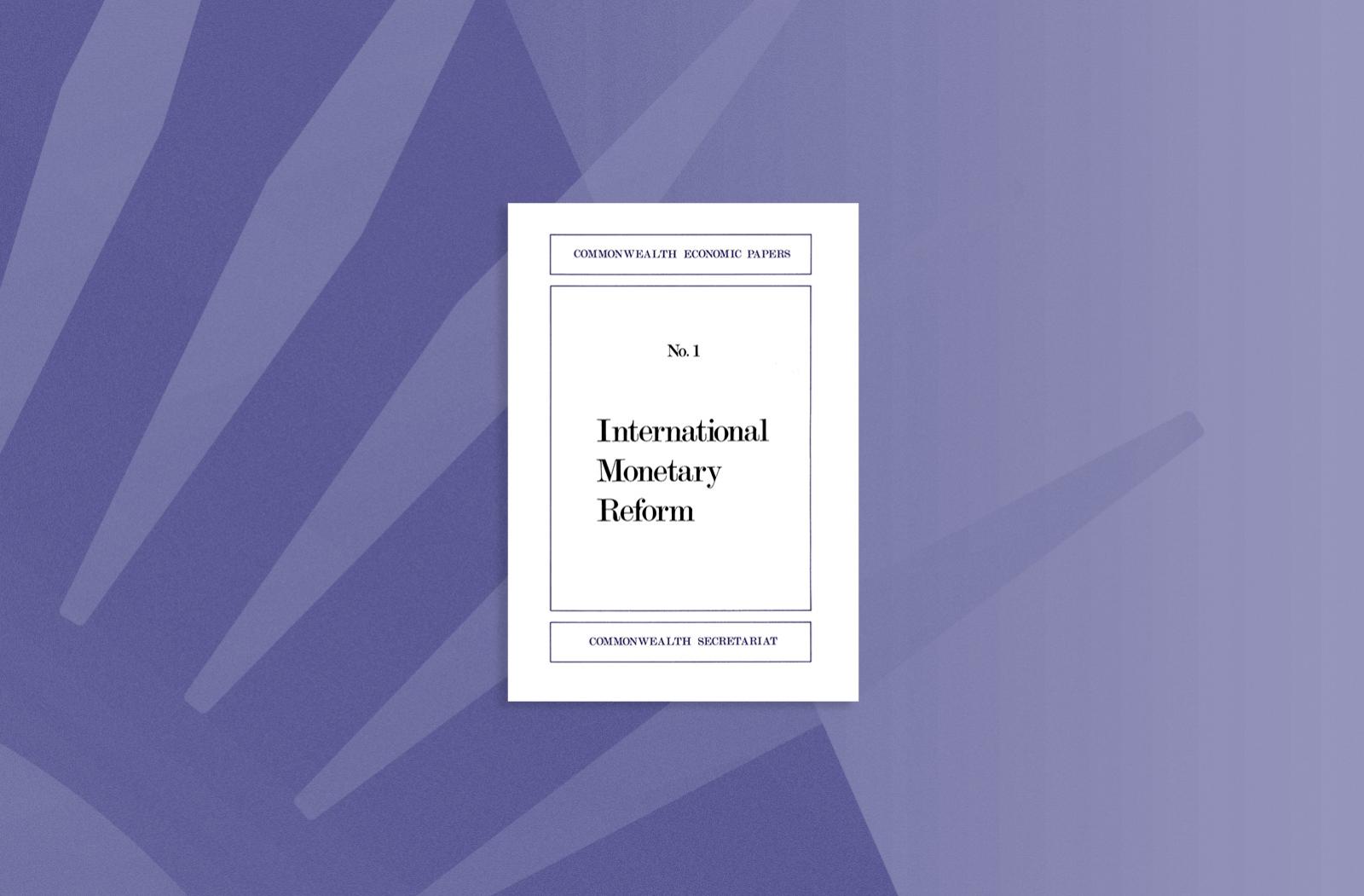 Reform of the International Monetary System