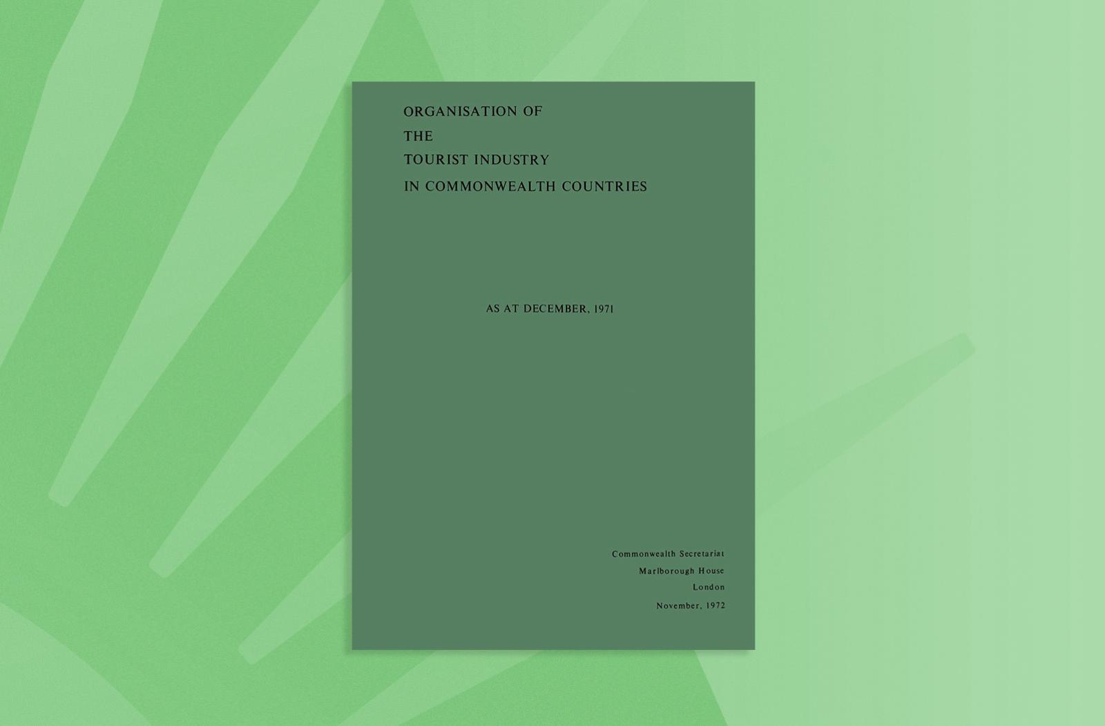 Organisation of the Tourist Industry in Commonwealth Countries, as at December 1971