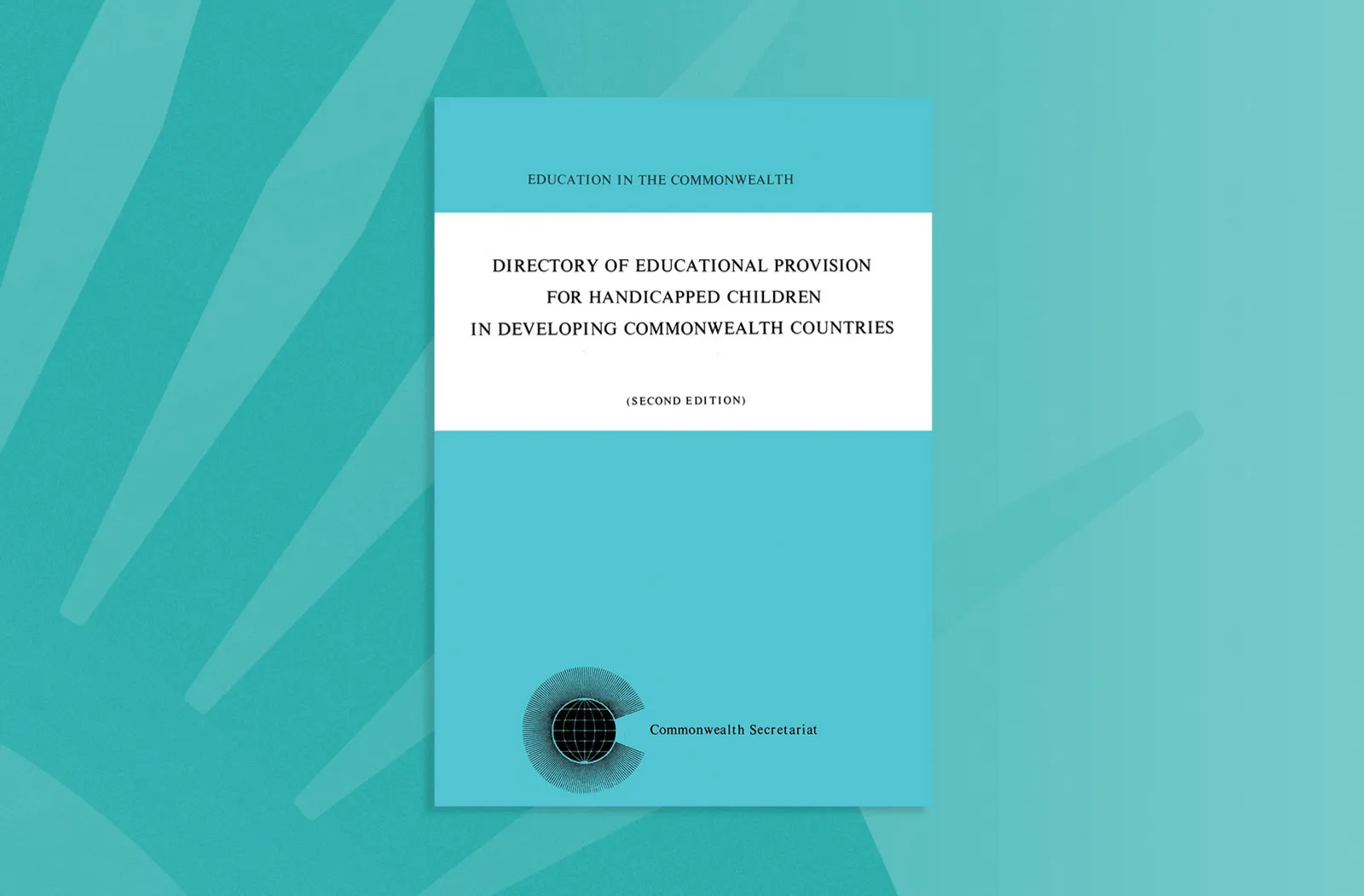 Directory of Educational Provision for Handicapped Children in Developing Commonwealth Countries
