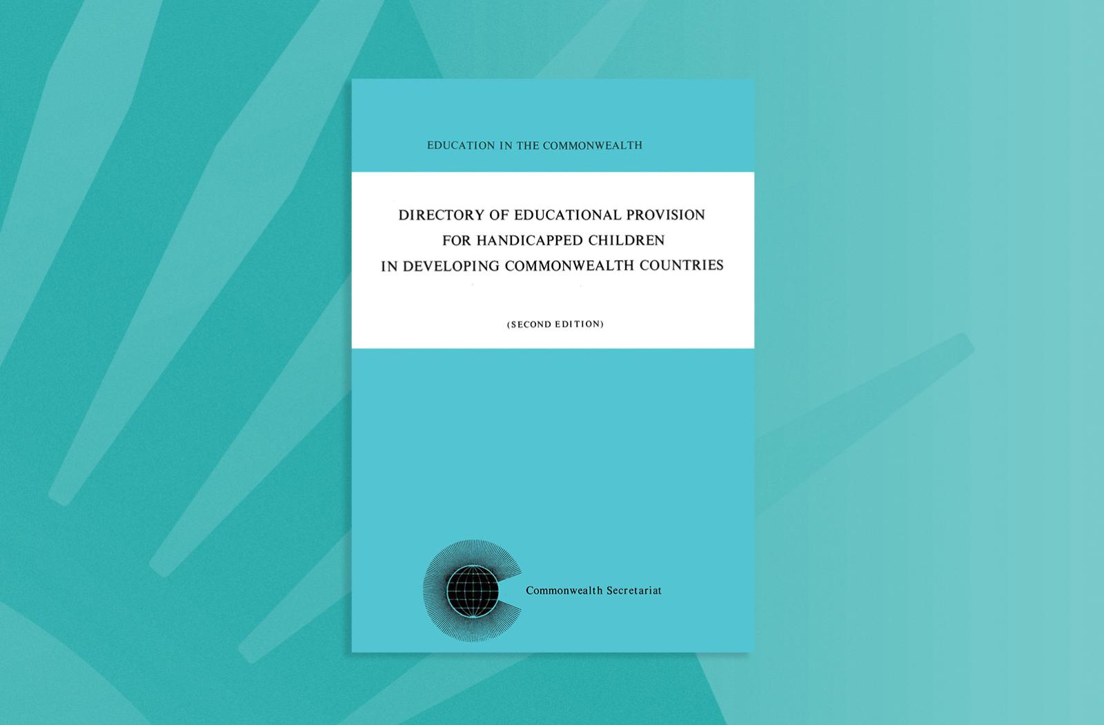 Directory of Educational Provision for Handicapped Children in Developing Commonwealth Countries