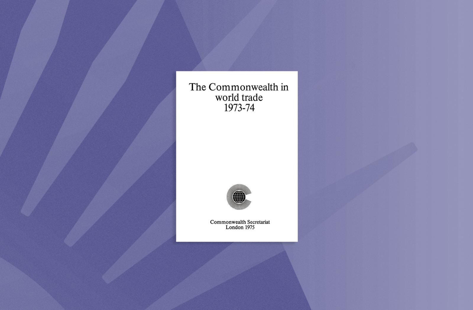 The Commonwealth in World Trade 1973–74
