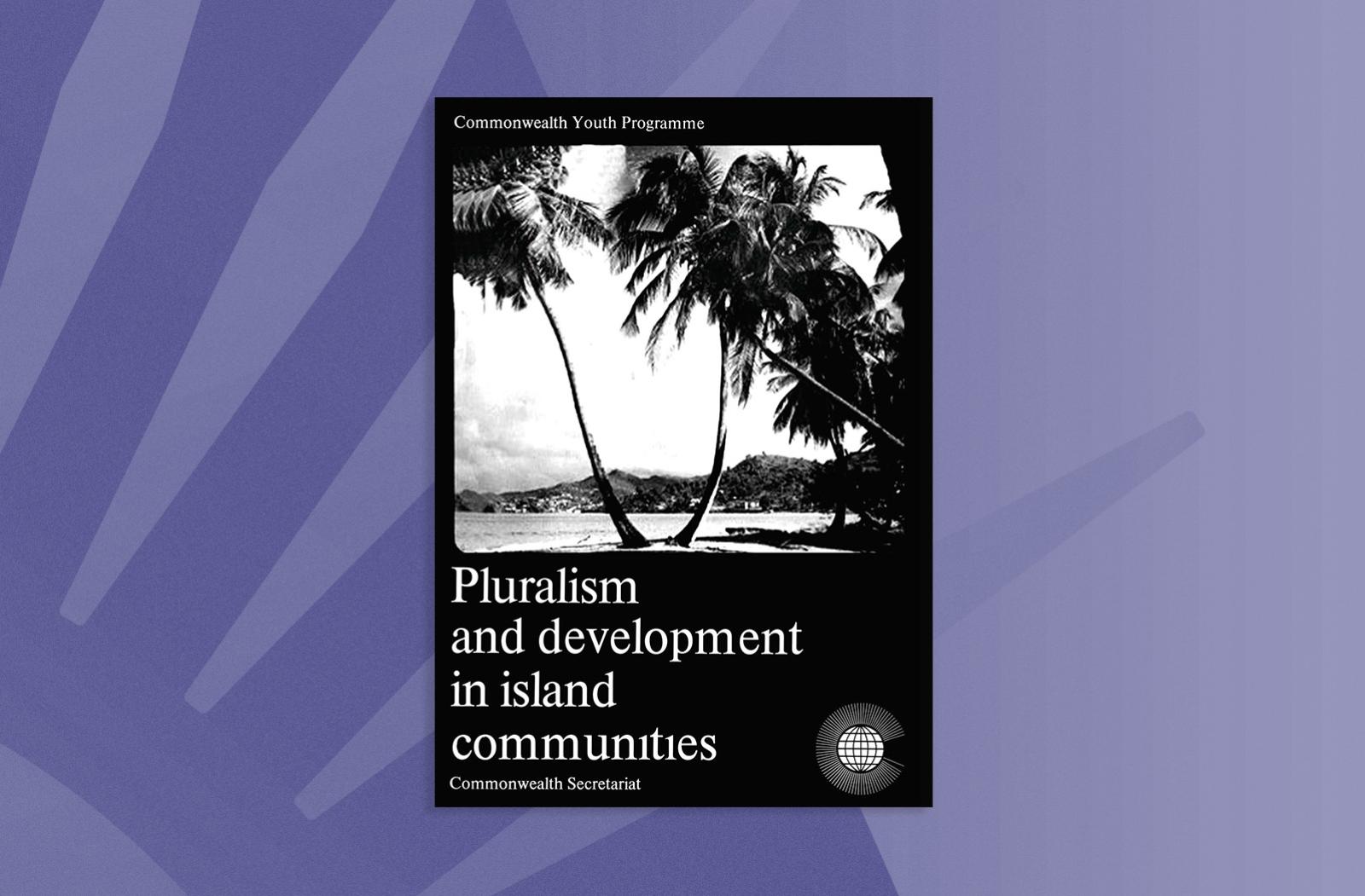 Pluralism and development in island communities