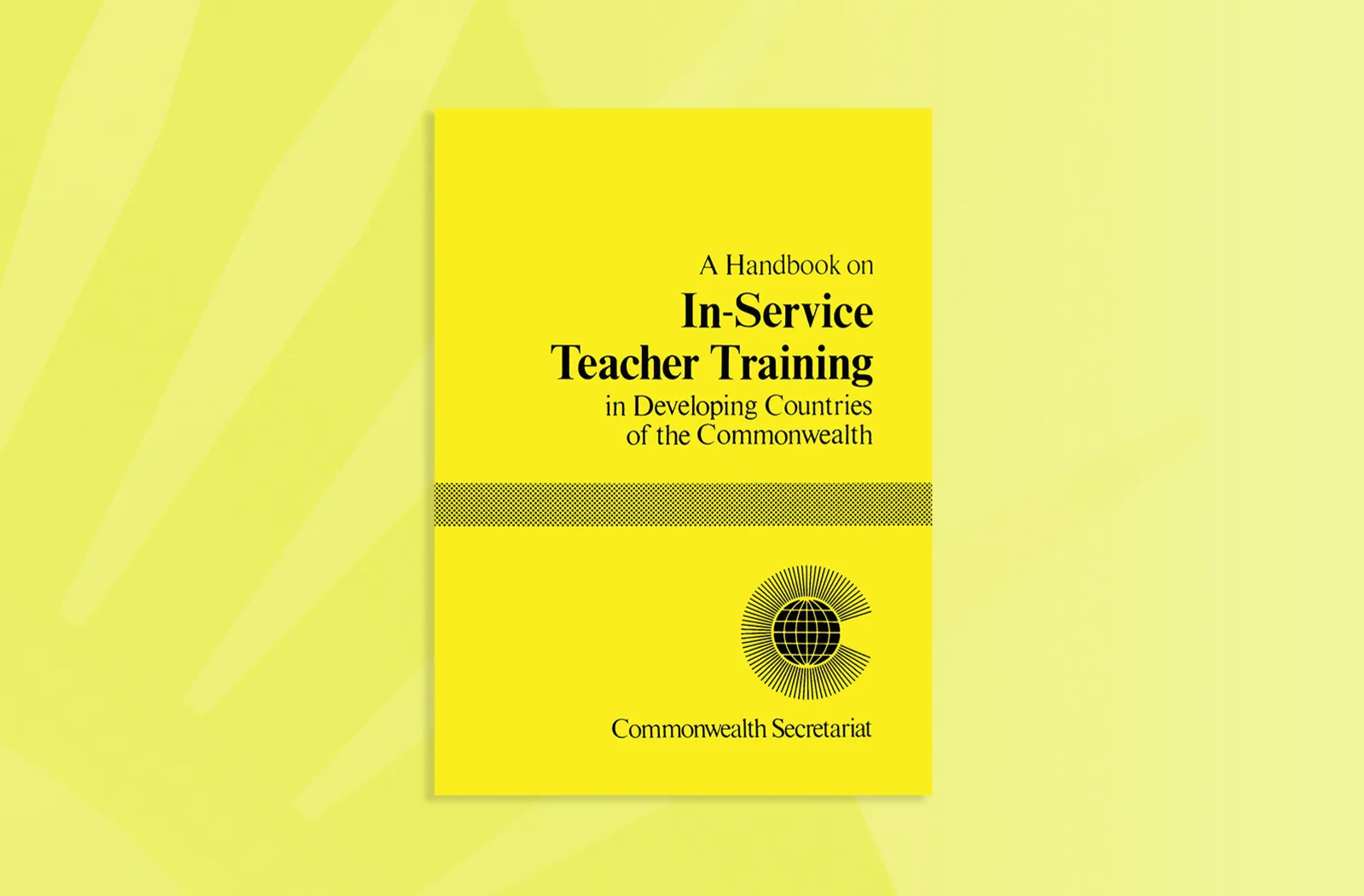 A Handbook on In-service Teacher Training in Developing Countries of the Commonwealth