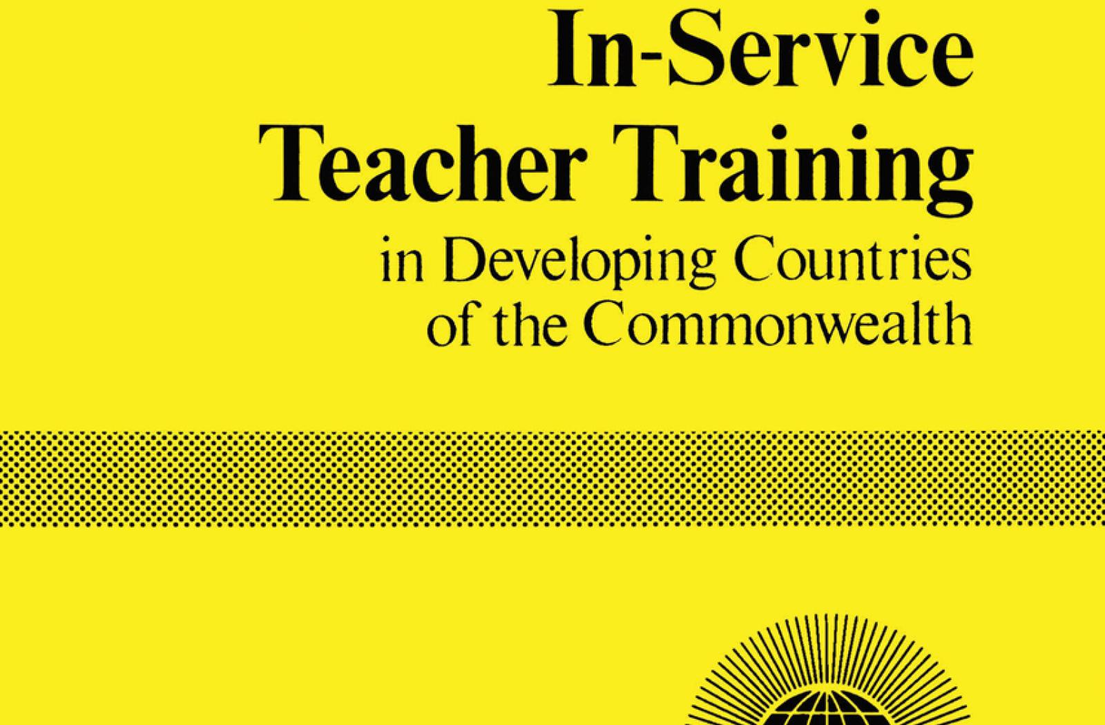 A Handbook on In-service Teacher Training in Developing Countries of the Commonwealth