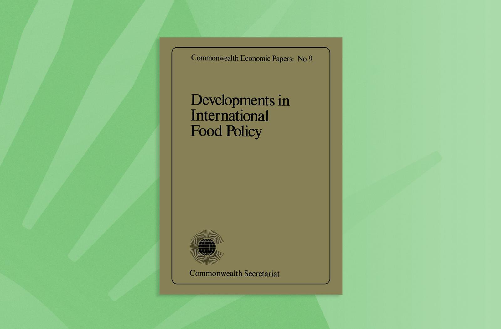 Developments in International Food Policy