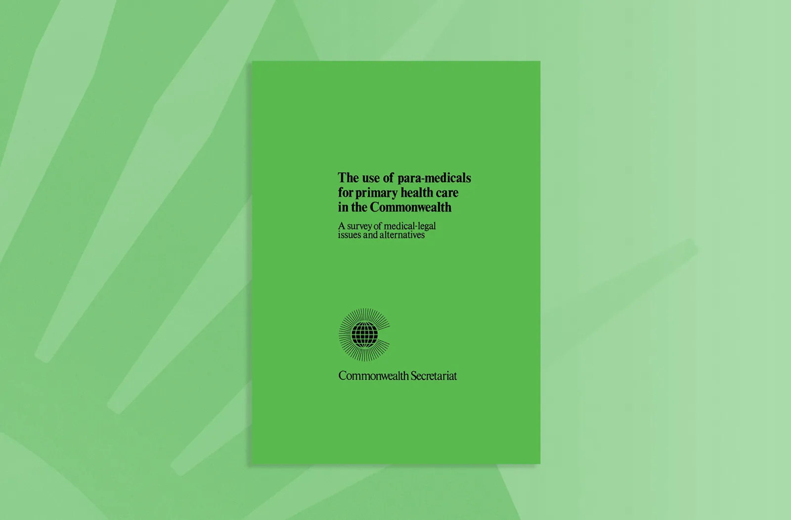 The Use of Para-medicals for Primary Health Care in the Commonwealth