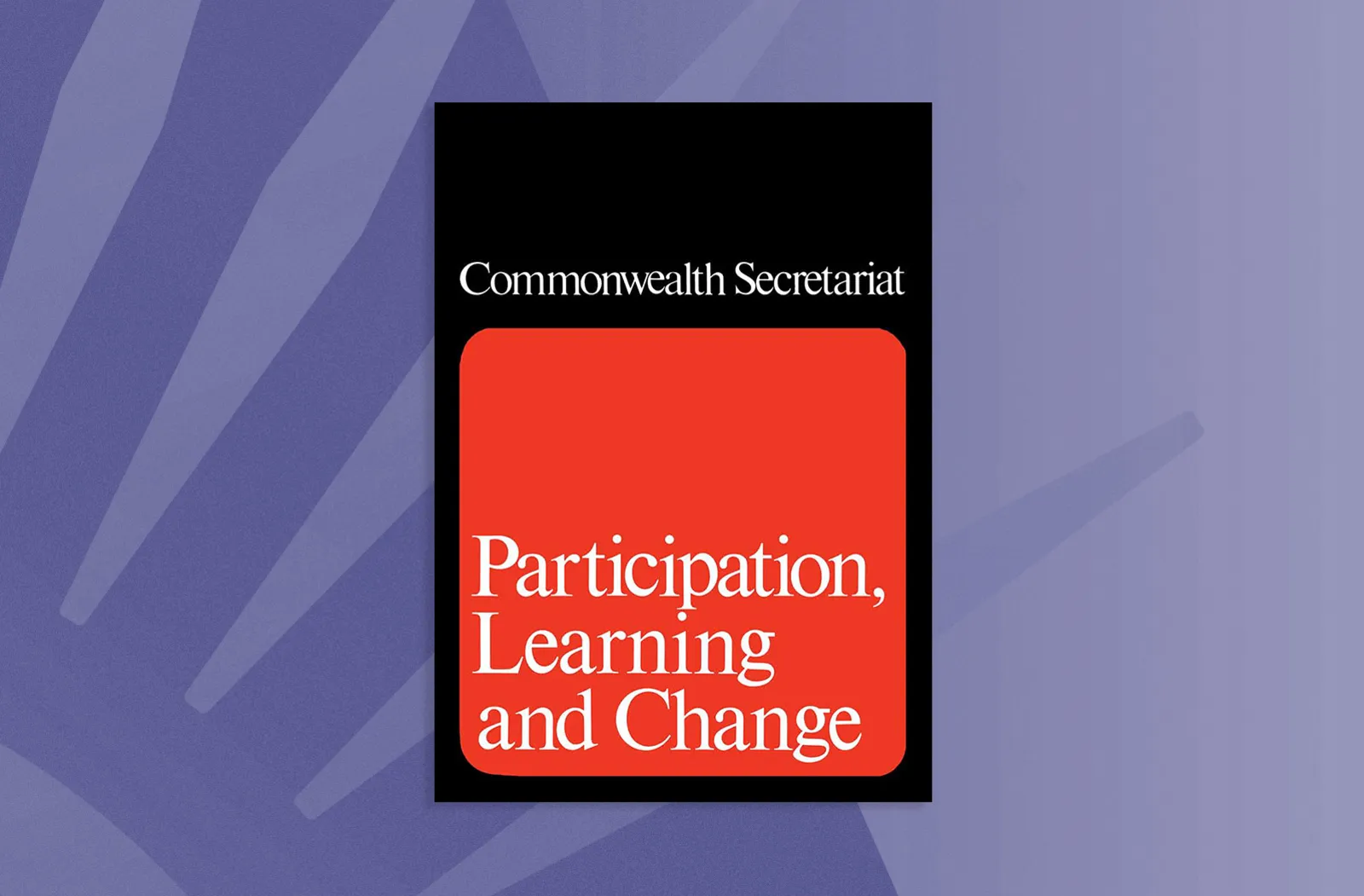 Participation, Learning and Change