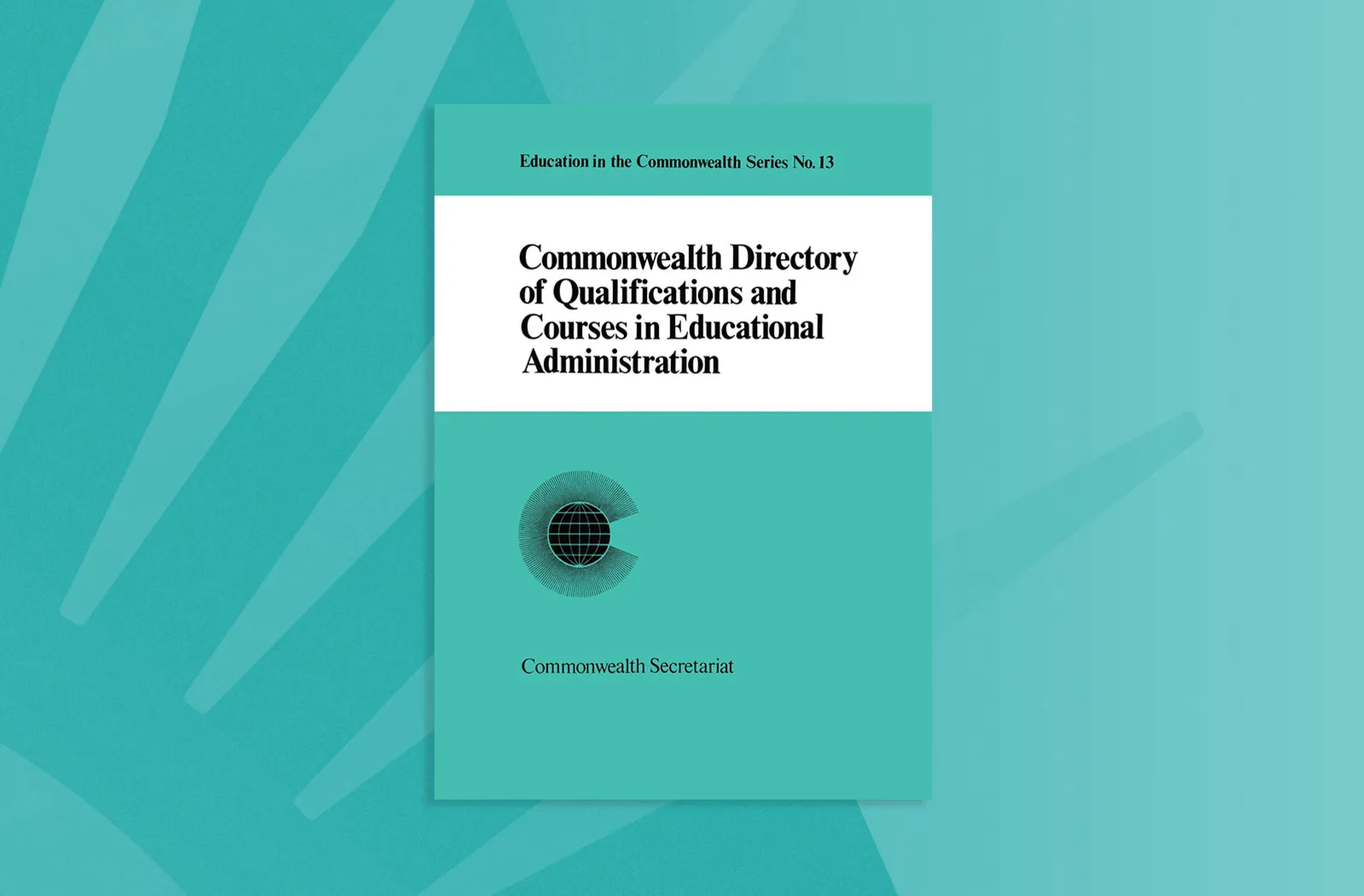 Commonwealth Directory of Qualifications and Courses in Educational Administration