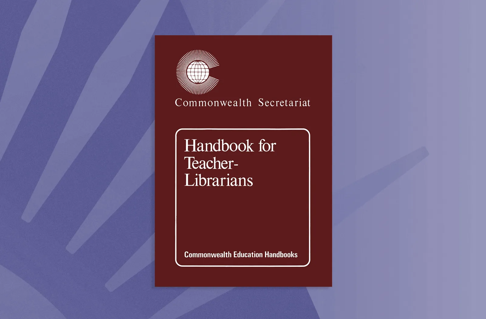 Handbook for Teacher-Librarians