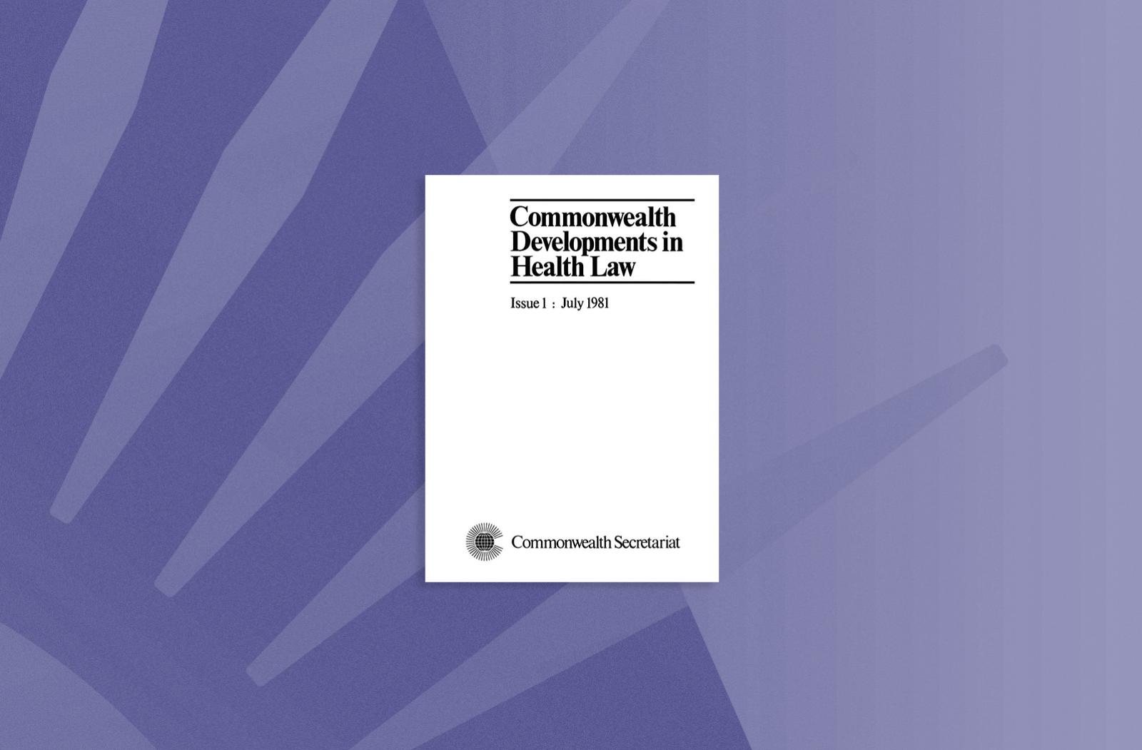 Commonwealth Developments in Health Law