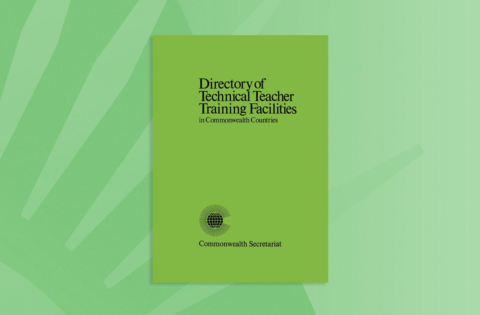 Directory of Technical Teacher Training Facilities in Commonwealth Countries
