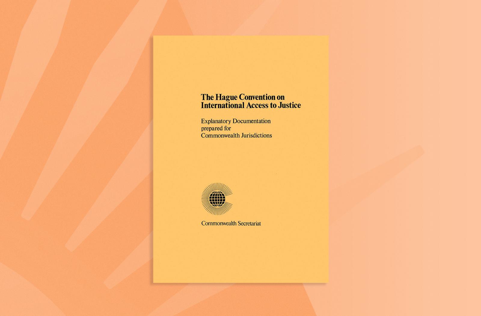 The Hague Convention on International Access to Justice