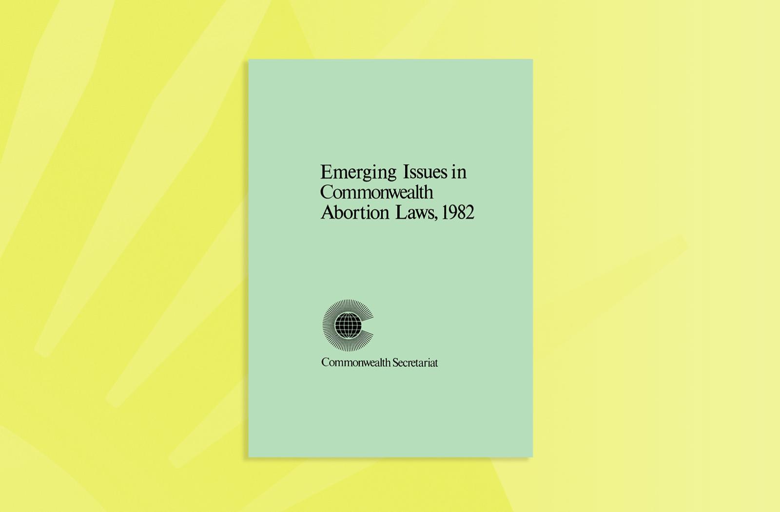 Emerging Issues in Commonwealth Abortion Laws, 1982