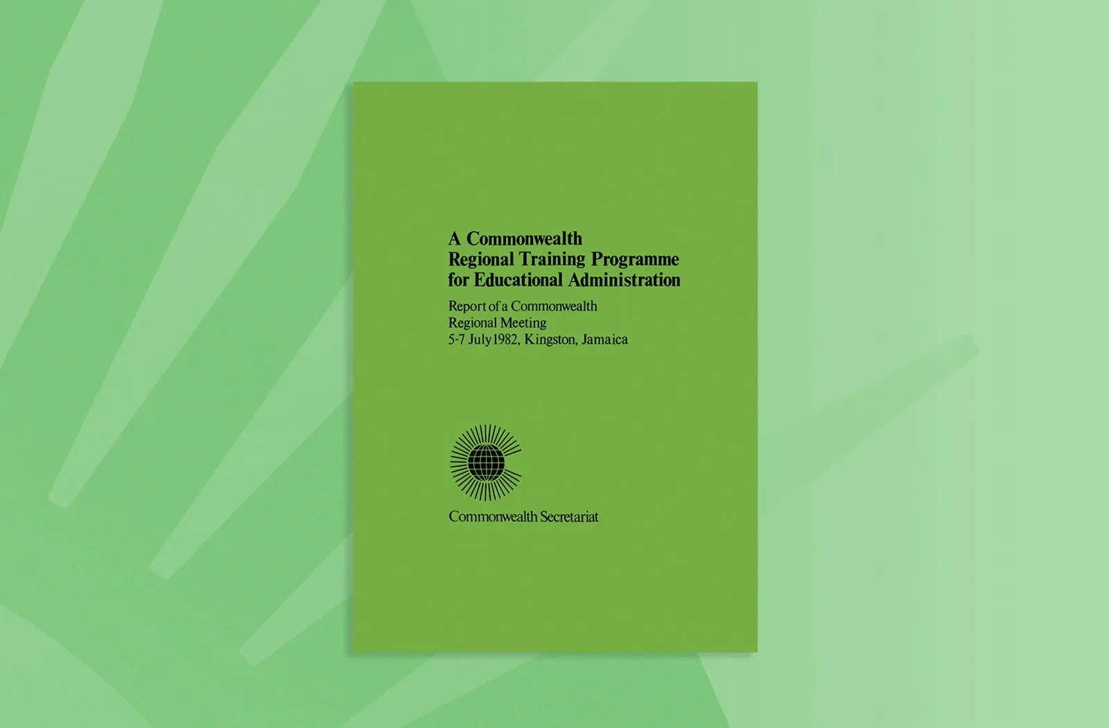 A Commonwealth Regional Training Programme for Educational Administration