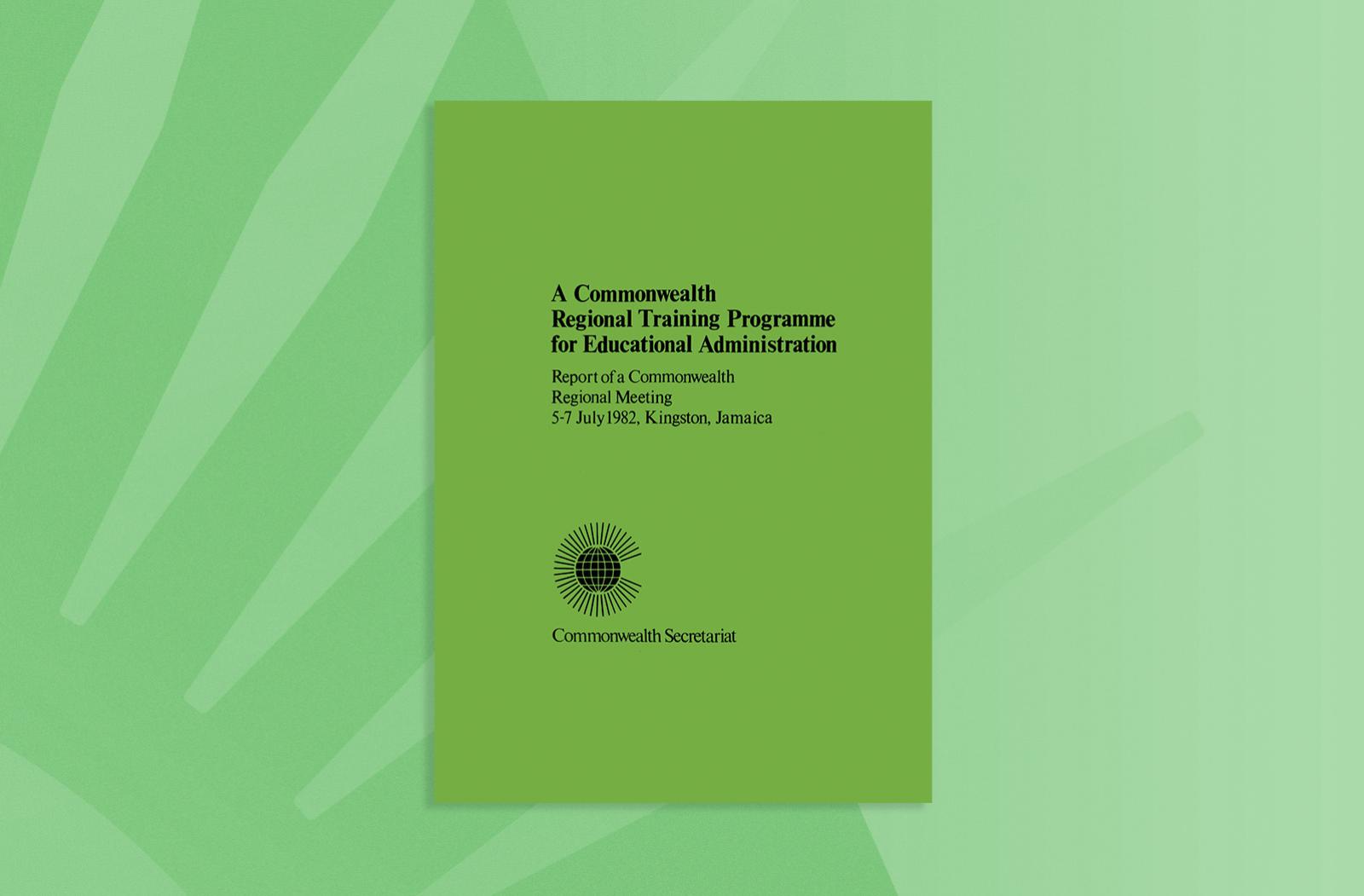 A Commonwealth Regional Training Programme for Educational Administration