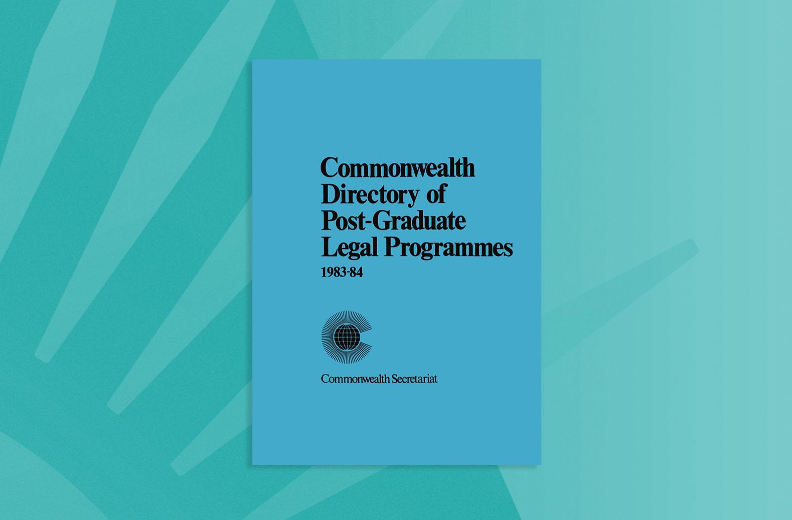 Commonwealth Directory of Post-Graduate Legal Programmes, 1983–84