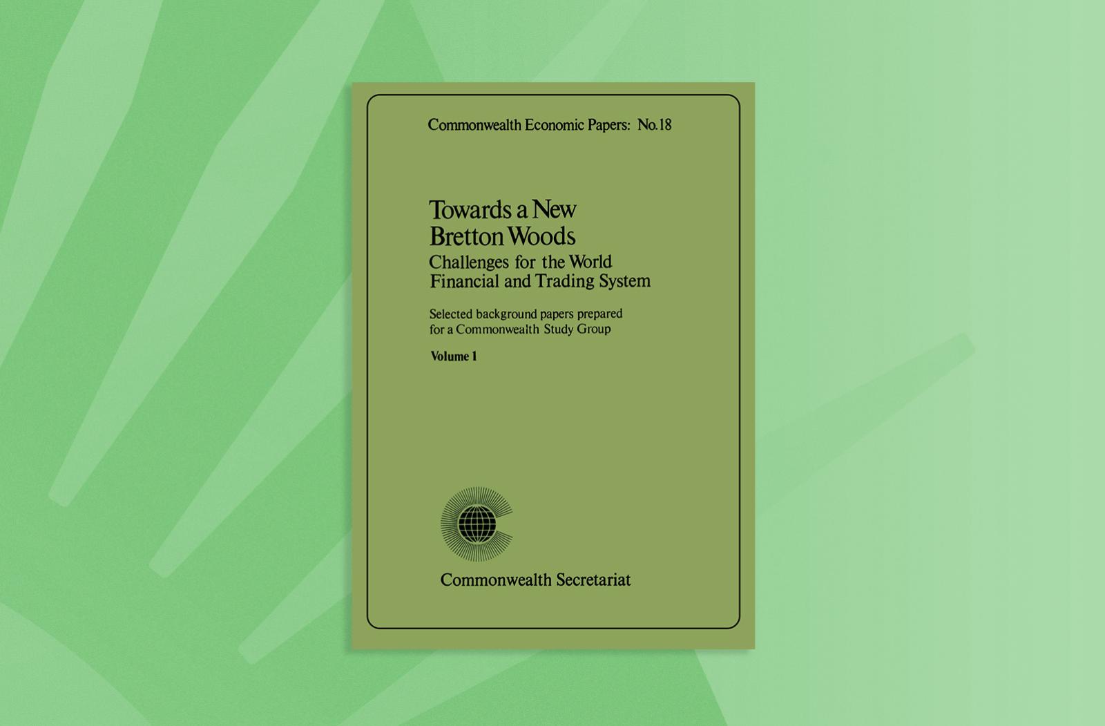 Towards a New Bretton Woods