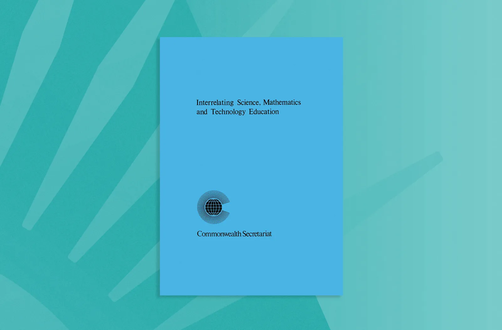 Interrelating Science, Mathematics and Technology Education