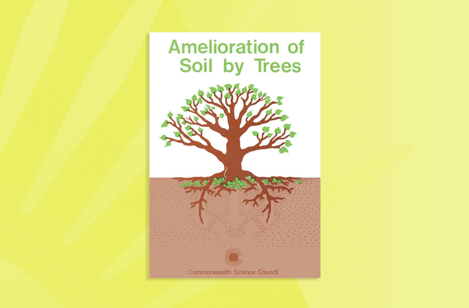 Amelioration of Soil by Trees