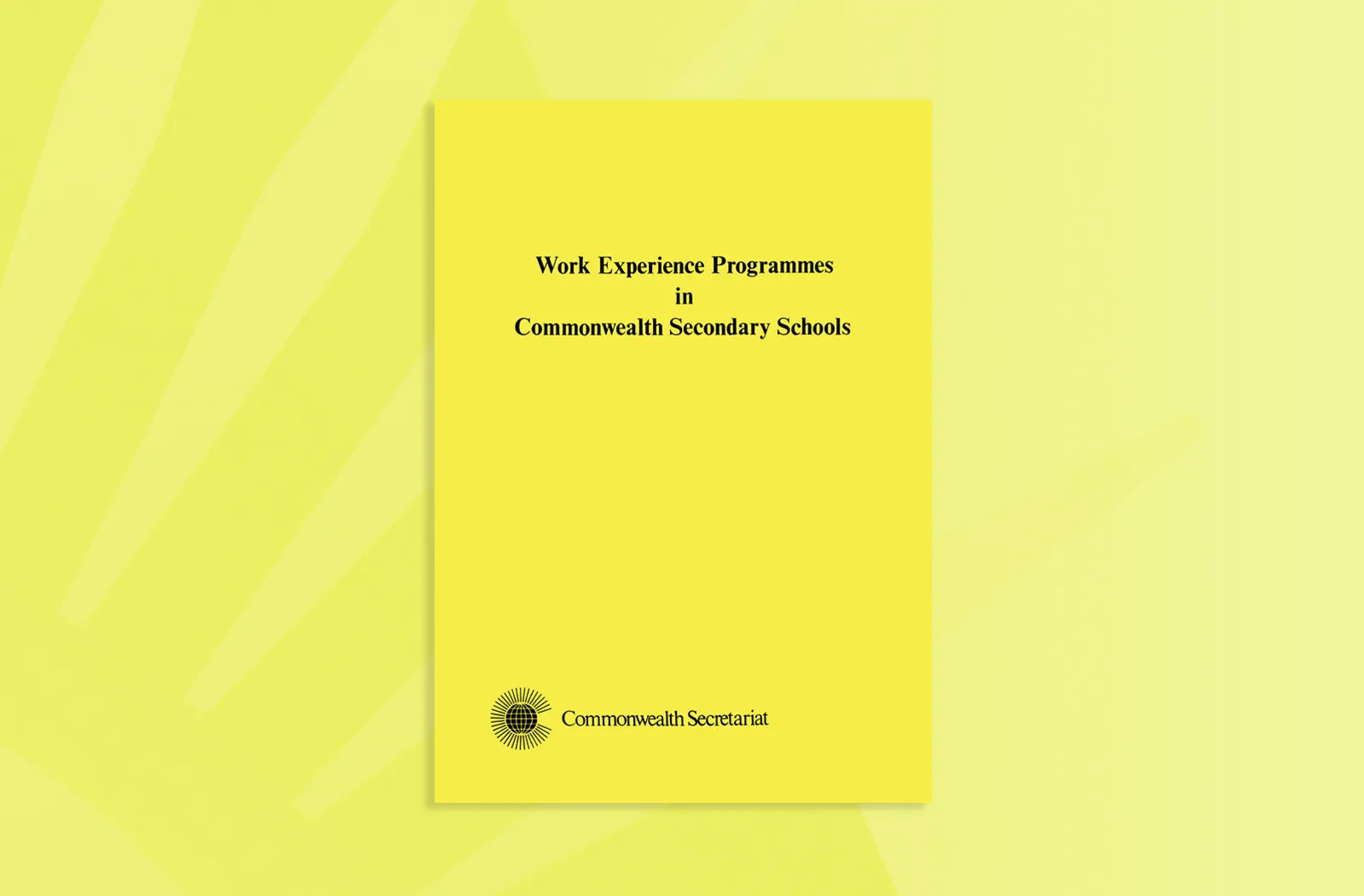 Work Experience Programmes in Commonwealth Secondary Schools