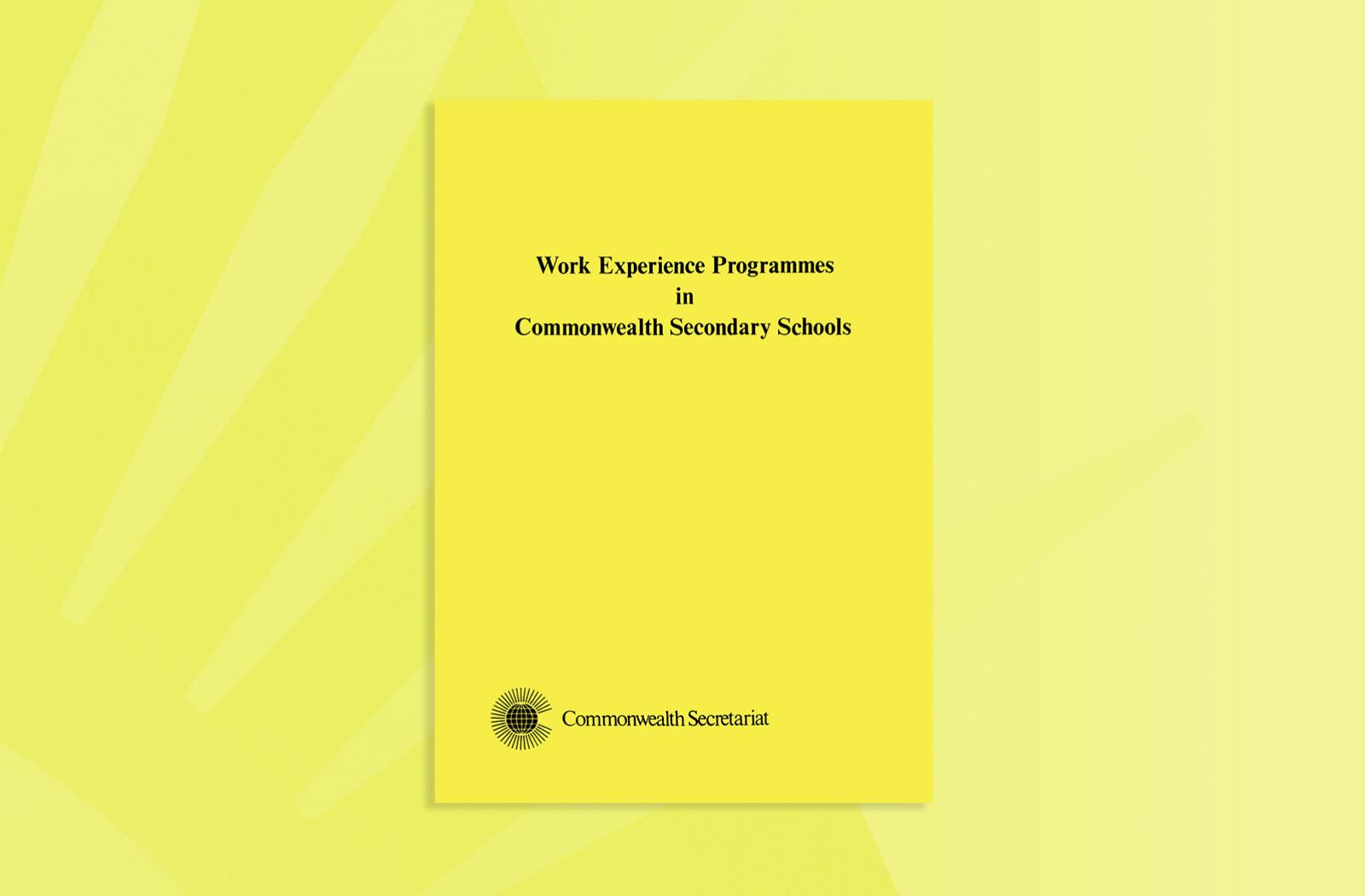 Work Experience Programmes in Commonwealth Secondary Schools