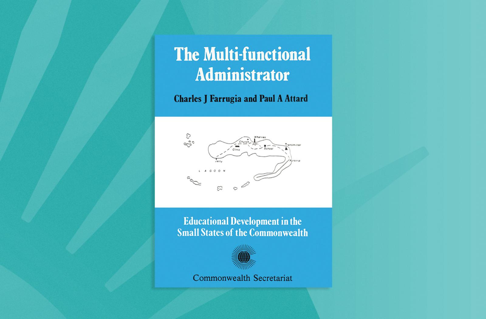 The Multifunctional Administrator