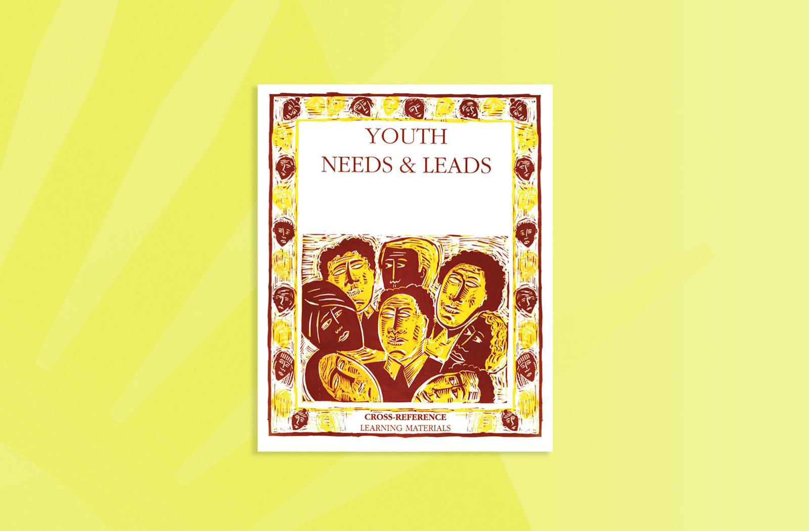 Youth Needs & Leads