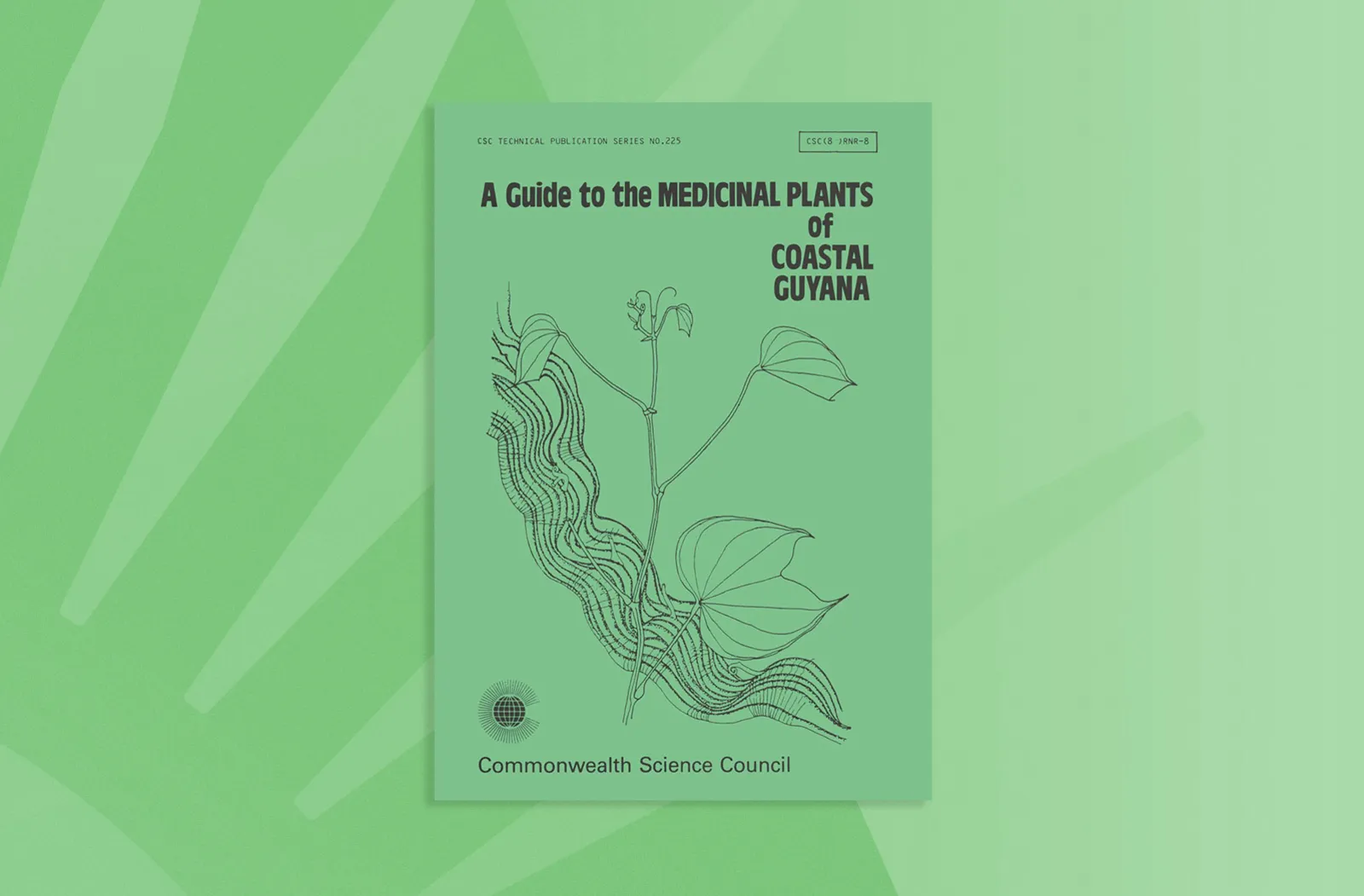 A Guide to the Medicinal Plants of Coastal Guyana
