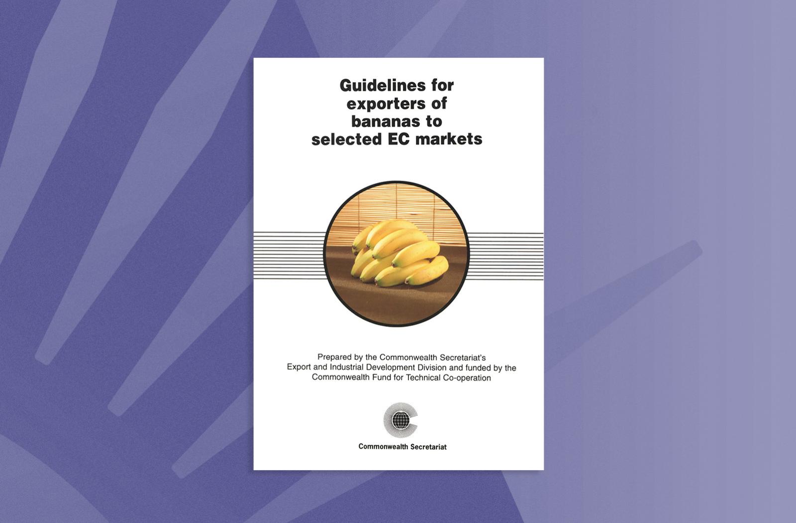 Guidelines for Exporters of Bananas to Selected EC Markets