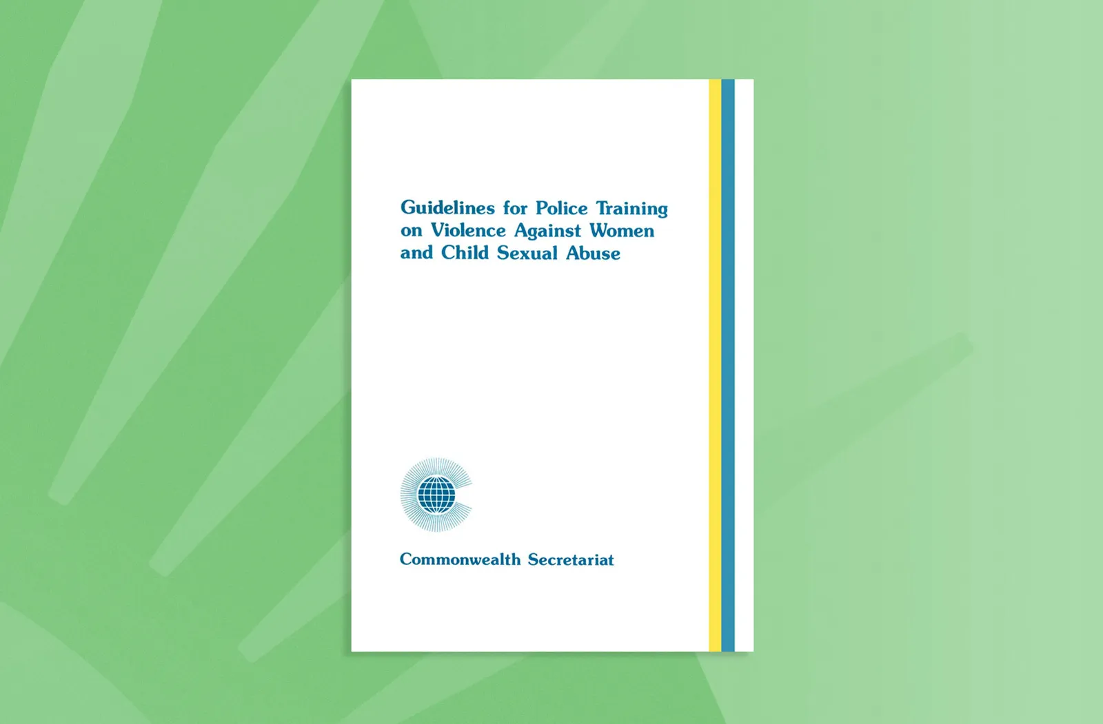 Guidelines for Police Training on Violence against Women and Child Sexual Abuse
