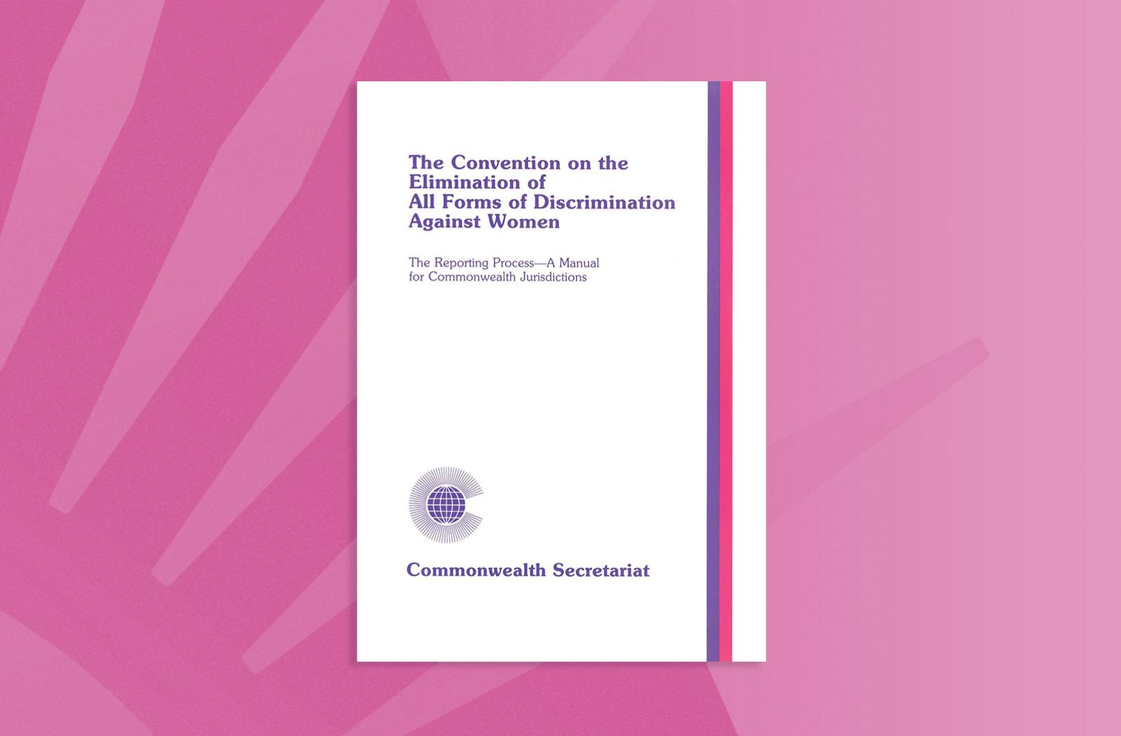 The Convention on the Elimination of All Forms of Discrimination Against Women