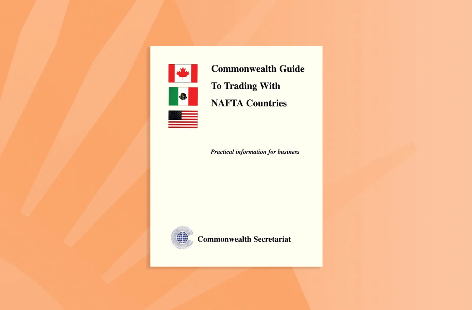 Commonwealth Guide to Trading with NAFTA Countries