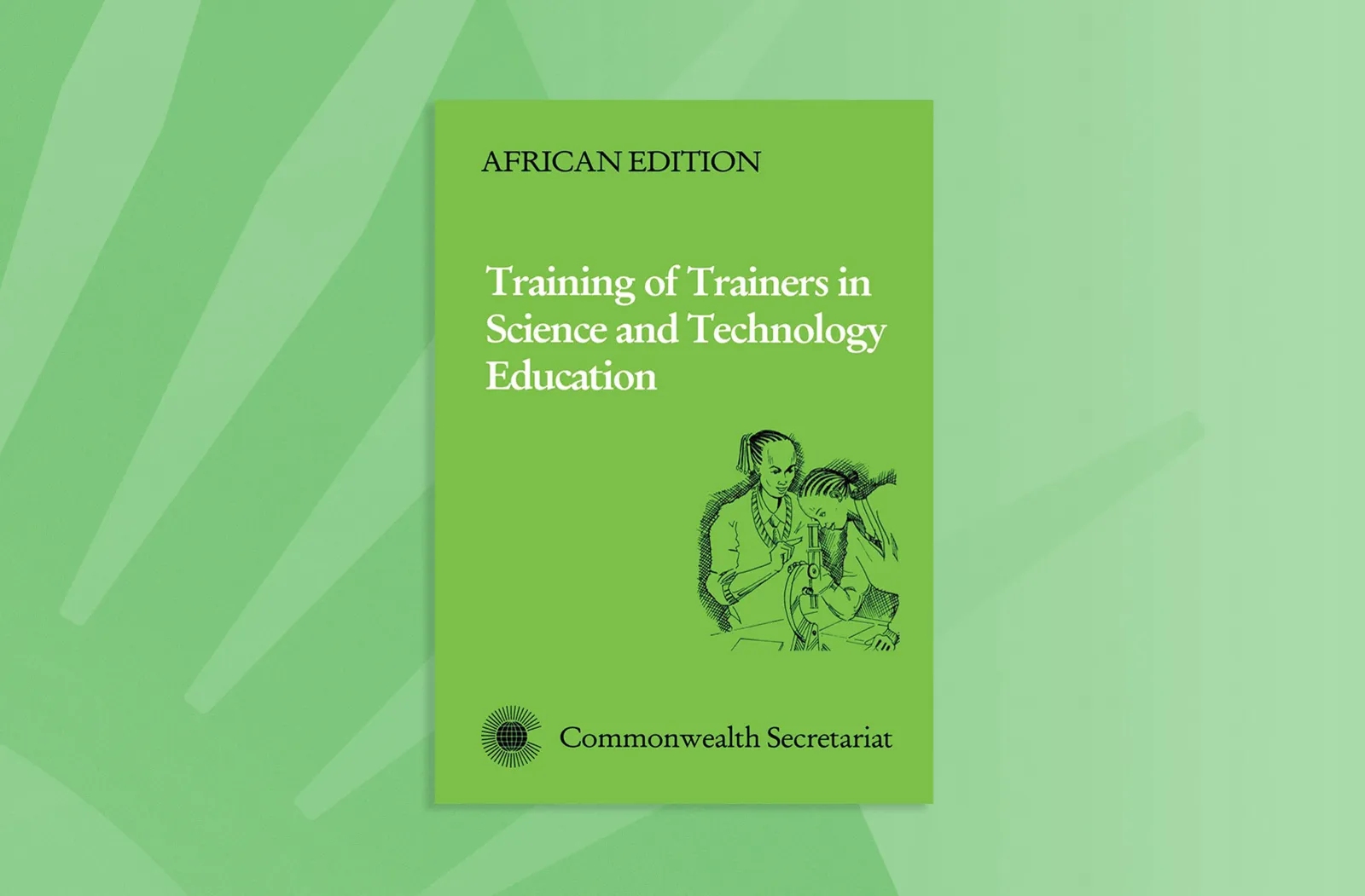 Training of Trainers in Science and Technology Education