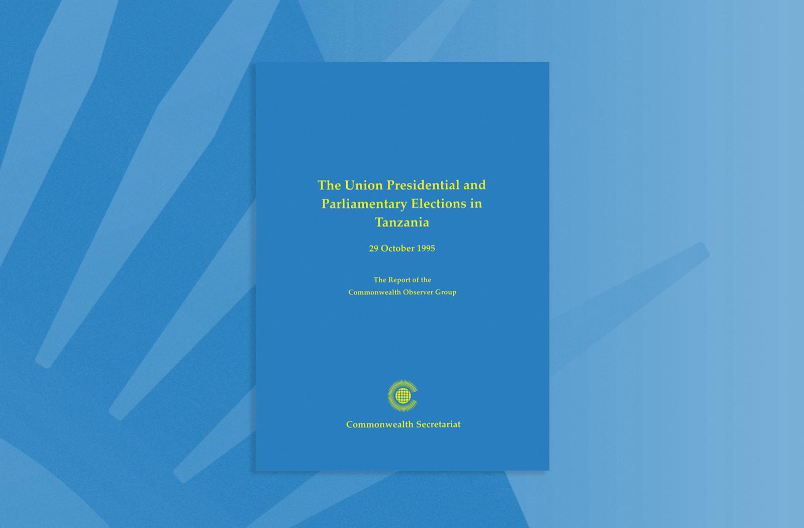 The Union Presidential and Parliamentary Elections in Tanzania, 29 October 1995