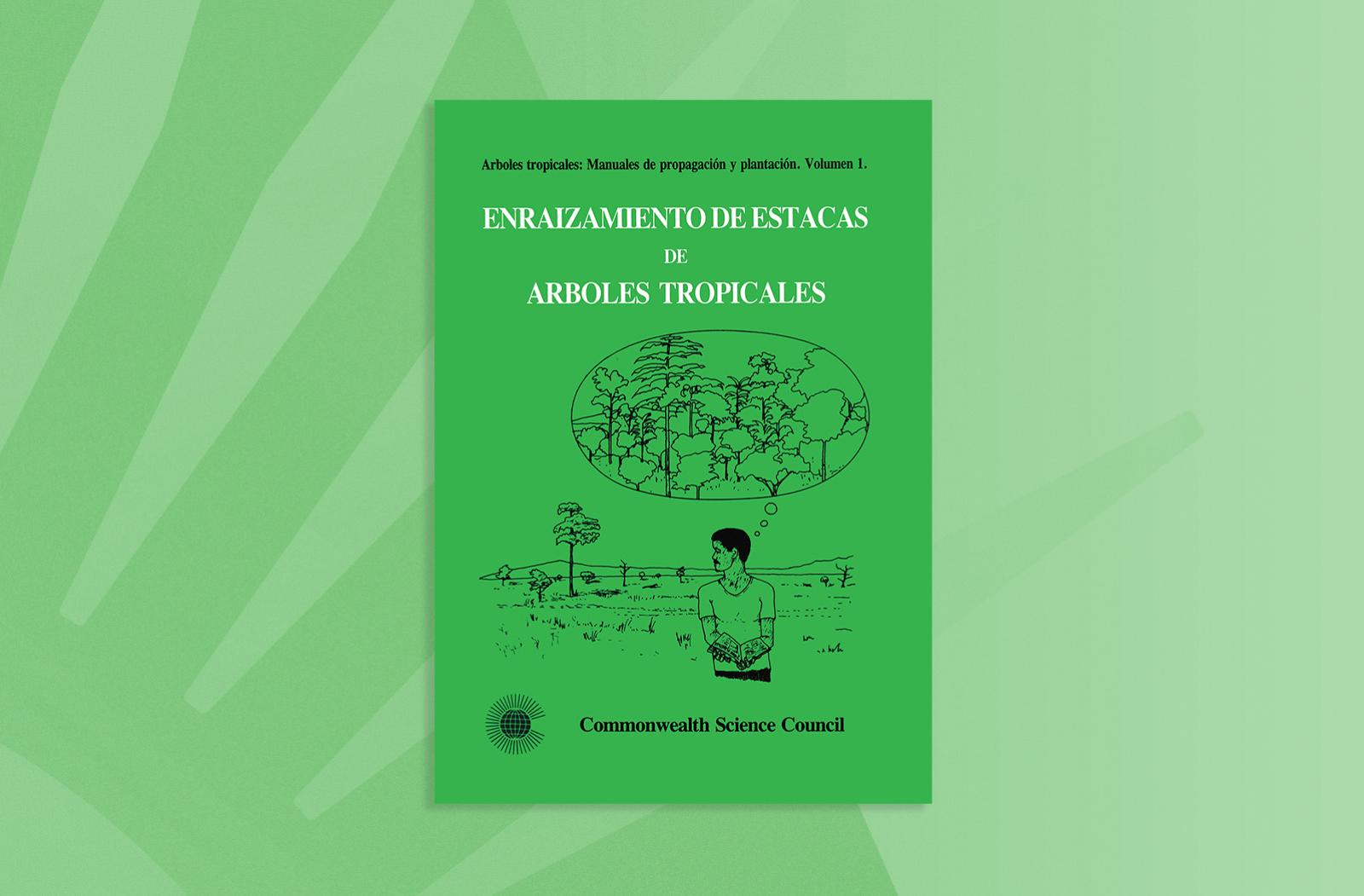 Enraizamiento de Estacas de Arboles Tropicales