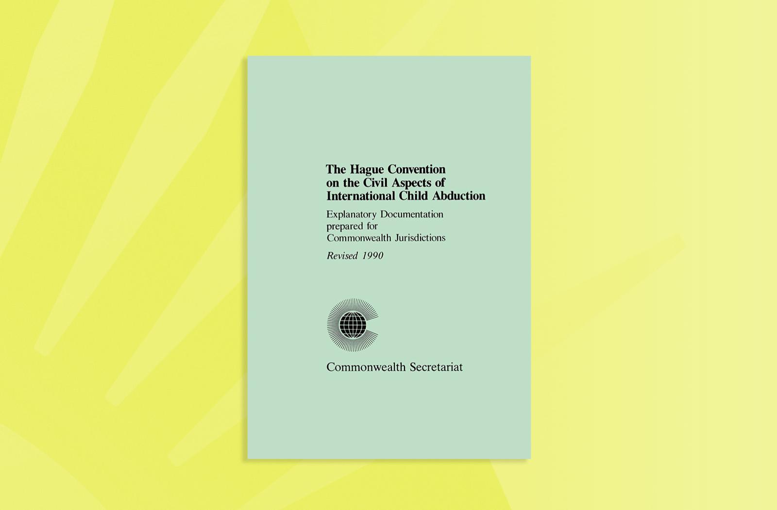 The Hague Convention on the Civil Aspects of International Child Abduction, Revised 1990